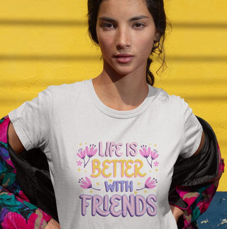 Life is better with friends Women's short sleeve t-shirt iAngelArt Shirts & Tops