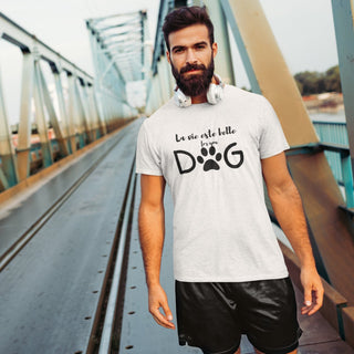 La vie est belle | This is a beautiful life for dogs Organic T-Shirt iAngelArt Shirts & Tops